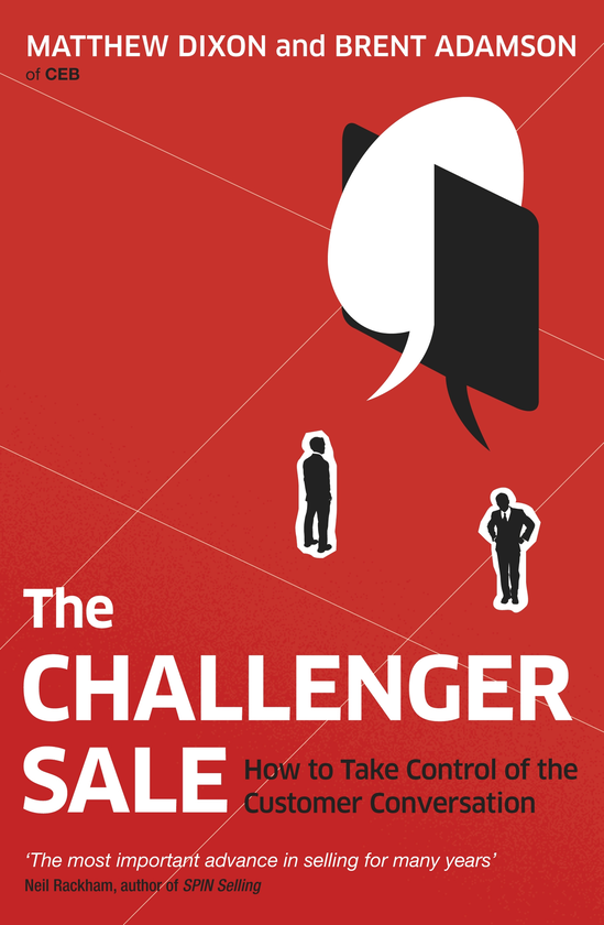 Паперова книга «The Challenger Sale», авторів Брент Адамсон, Метью Діксон - фото №1