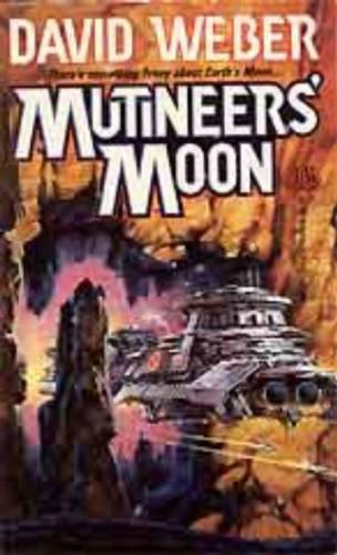 Бумажная книга «Mutineers' Moon: Mutineers' Moon», автор Дэвид Вебер - фото №1