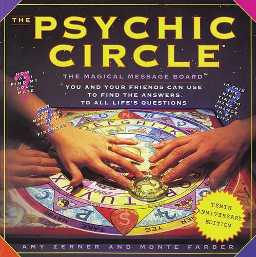 Бумажная книга «The Psychic Circle: The Magical Message Board You and Your Friends Can Use to Find the Answers to All Life's Questions», авторов Эми Зернер, Монте Фарбер - фото №1