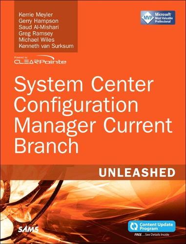 [object Object] «System Center Configuration Manager Current Branch Unleashed», авторів Джеррі Гемпсон, Грег Ремсі, Кеннет ван Сурксум, Керрі Мейлер, Майкл Готтліб Вайлс, Сауд Аль-Мішарі - фото №1