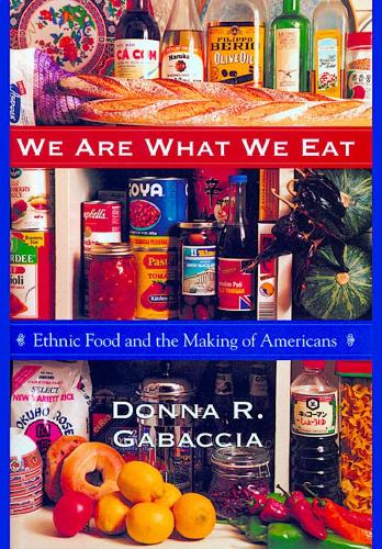 Паперова книга «We Are What We Eat: Ethnic Food and the Making of Americans», автор Донна Р. Габачча - фото №1