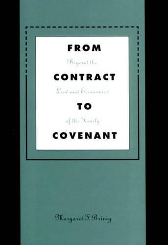 Бумажная книга «From Contract to Covenant: Beyond the Law and Economics of the Family», автор Маргарет Ф. Бриниг - фото №1