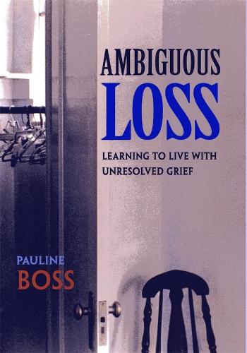 Паперова книга «Ambiguous Loss: Learning to Live with Unresolved Grief», автор Пауліна Босс - фото №1
