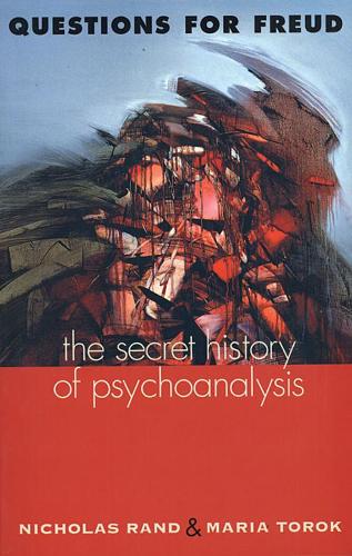 Бумажная книга «Questions for Freud: The Secret History of Psychoanalysis», авторов Мария Торок, Николас Рэнд - фото №1