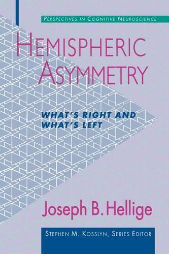 [object Object] «Hemispheric Asymmetry: What's Right and What's Left», автор Джозеф Б. Хеллиге - фото №1