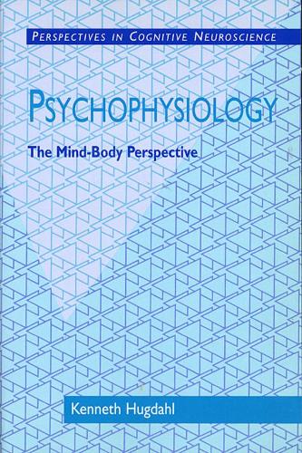 Бумажная книга «Psychophysiology: The Mind-Body Perspective», автор Кеннет Хугдал - фото №1