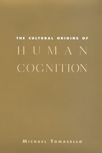 Бумажная книга «The Cultural Origins of Human Cognition», автор Майкл Томаселло - фото №1