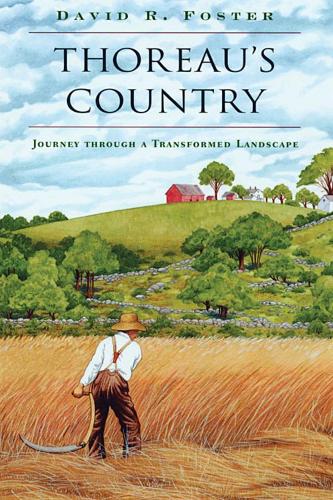 Бумажная книга «Thoreau’s Country: Journey through a Transformed Landscape», автор Дэвид Р. Фостер - фото №1