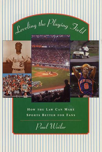 Бумажная книга «Leveling the Playing Field: How the Law Can Make Sports Better for Fans», автор Пол К. Вейлер - фото №1