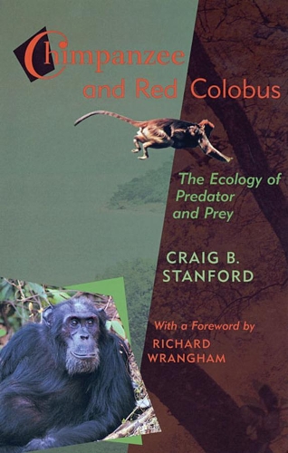 Бумажная книга «Chimpanzee and Red Colobus: The Ecology of Predator and Prey», автор Крейг Стэнфорд - фото №1