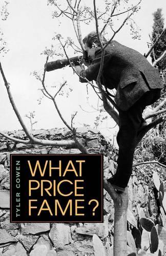 Паперова книга «What Price Fame?», автор Тайлер Коуэн - фото №1