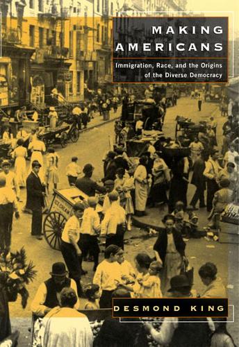 Бумажная книга «Making Americans: Immigration, Race, and the Origins of the Diverse Democracy», автор Десмонд Кинг - фото №1