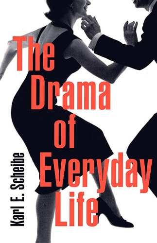 Паперова книга «The Drama of Everyday Life», автор Карл Шейбе - фото №1