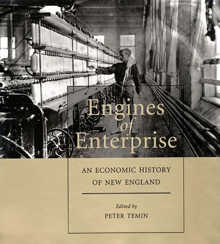 Паперова книга «Engines of Enterprise: An Economic History of New England», автор Пітер Темін - фото №1
