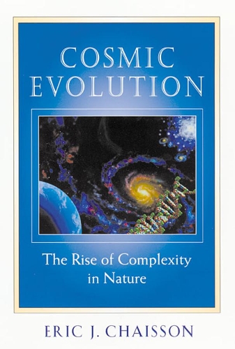 [object Object] «Cosmic Evolution: The Rise of Complexity in Nature», автор Эрик Дж. Шиссон - фото №1