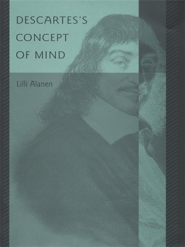 Паперова книга «Descartes's Concept of Mind», автор Ліллі Аланен - фото №1