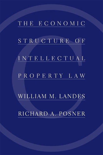 Паперова книга «The Economic Structure of Intellectual Property Law», автор Вільям М. Ландес - фото №1