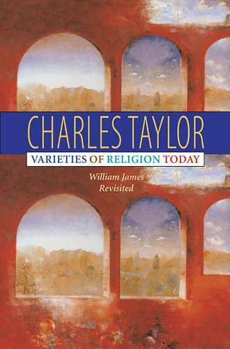 Бумажная книга «Varieties of Religion Today: William James Revisited», автор Чарльз Тейлор - фото №1