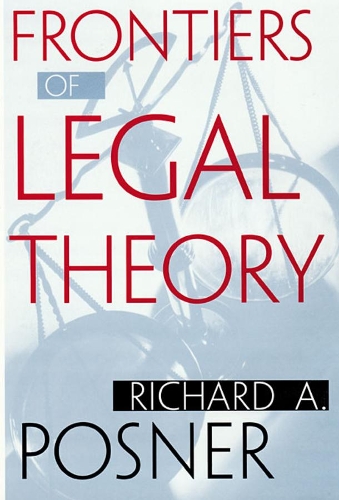 Бумажная книга «Frontiers of Legal Theory», автор Ричард А. Познер - фото №1