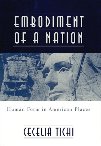 Бумажная книга «Embodiment of a Nation: Human Form in American Places», автор Сесилия Тичи - фото №1