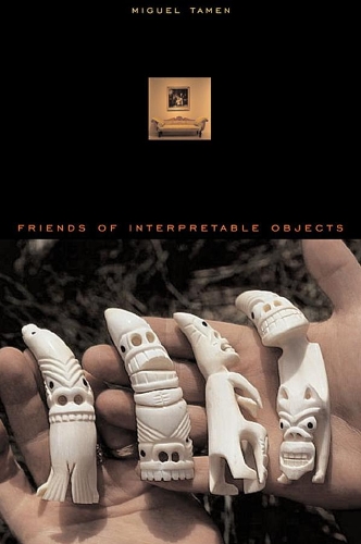 Паперова книга «Friends of Interpretable Objects», автор Мігель Тамен - фото №1
