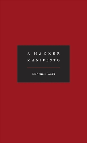Паперова книга «A Hacker Manifesto», автор МакКензі Уорк - фото №1