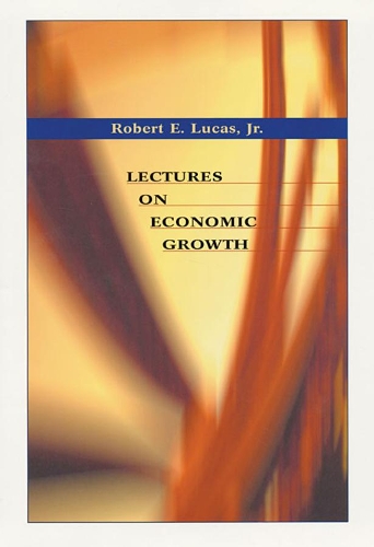 Бумажная книга «Lectures on Economic Growth», автор Роберт Э. Лукас - фото №1