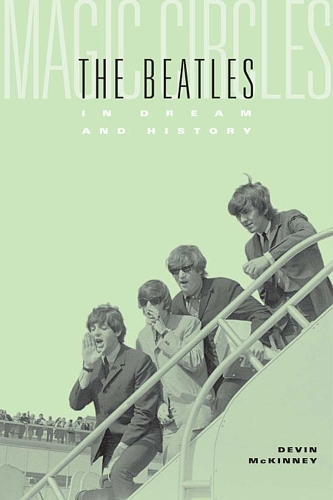 Бумажная книга «Magic Circles: The Beatles in Dream and History», автор Девин МакКинни - фото №1