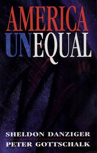 Паперова книга «America Unequal», автор Шелдон Х. Данцигер - фото №1