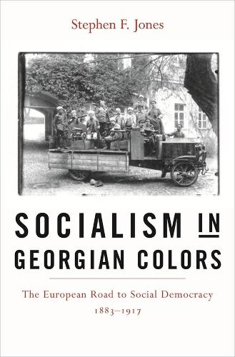 Паперова книга «Socialism in Georgian Colors: The European Road to Social Democracy, 1883–1917», автор Стівен Ф. Джонс - фото №1