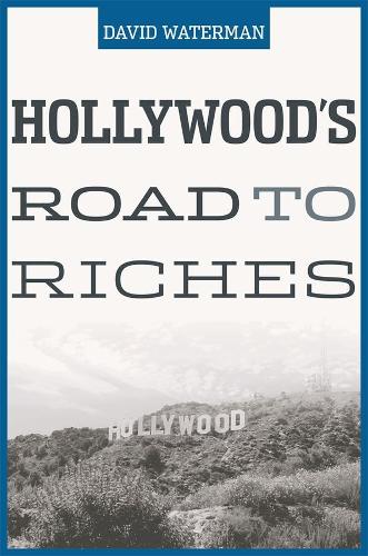 Бумажная книга «Hollywood's Road to Riches», автор Дэвид Уотерман - фото №1