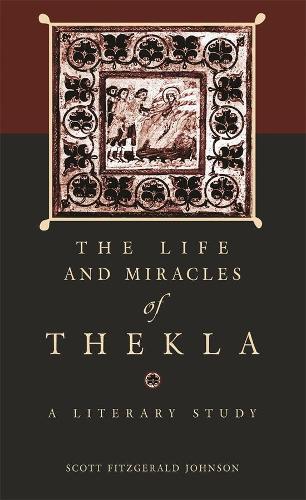 Бумажная книга «The Life and Miracles of Thekla: A Literary Study», автор Скотт Фицджеральд Джонсон - фото №1