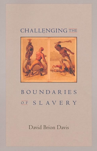 Бумажная книга «Challenging the Boundaries of Slavery», автор Дэвид Брион Дэвис - фото №1
