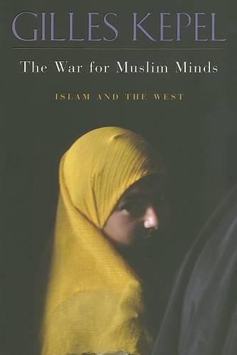 Паперова книга «The War for Muslim Minds: Islam and the West», автор Жиль Кепель - фото №1