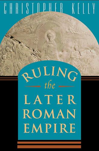 Бумажная книга «Ruling the Later Roman Empire», автор Кристофер Келли - фото №1