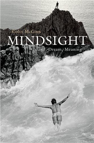 Паперова книга «Mindsight: Image, Dream, Meaning», автор Колін МакГінн - фото №1