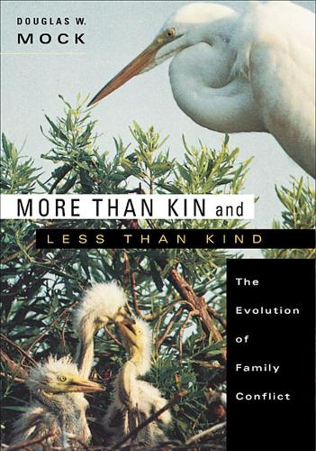 Бумажная книга «More than Kin and Less than Kind: The Evolution of Family Conflict», автор Дуглас В. Мок - фото №1