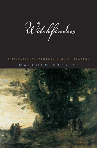 Бумажная книга «Witchfinders: A Seventeenth-Century English Tragedy», автор Малкольм Гаскилл - фото №1