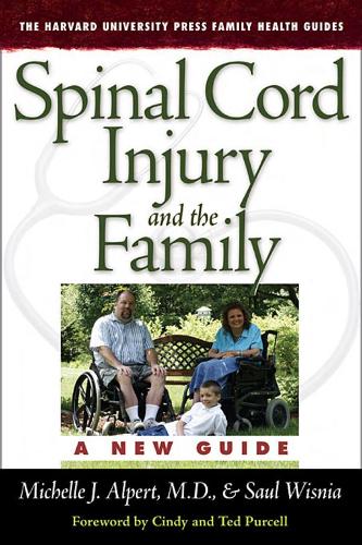 Бумажная книга «Spinal Cord Injury and the Family: A New Guide», авторов Мишель Дж. Альперт, Сол Висниа - фото №1