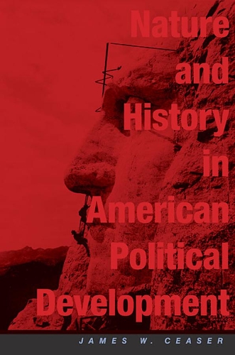 Бумажная книга «Nature and History in American Political Development: A Debate», автор Джеймс В. Чизер - фото №1