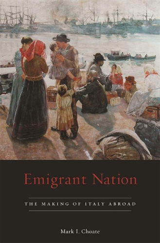 Бумажная книга «Emigrant Nation: The Making of Italy Abroad», автор Марк И. Чоут - фото №1