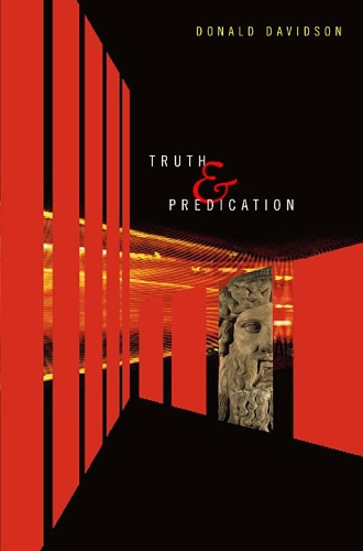 Паперова книга «Truth and Predication», автор Дональд Девідсон - фото №1