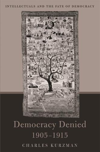Паперова книга «Democracy Denied, 1905-1915: Intellectuals and the Fate of Democracy», автор Чарльз Курцман - фото №1