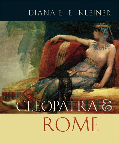Бумажная книга «Cleopatra and Rome», автор Диана Э. Э. Клейнер - фото №1