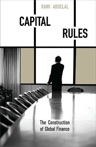 Бумажная книга «Capital Rules: The Construction of Global Finance», автор Рави Абделал - фото №1