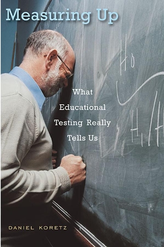 Бумажная книга «Measuring Up: What Educational Testing Really Tells Us», автор Дэниел Корец - фото №1
