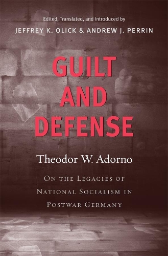 Бумажная книга «Guilt and Defense: On the Legacies of National Socialism in Postwar Germany» - фото №1