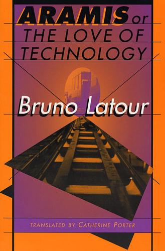 Бумажная книга «Aramis, or The Love of Technology», автор Бруно Латур - фото №1