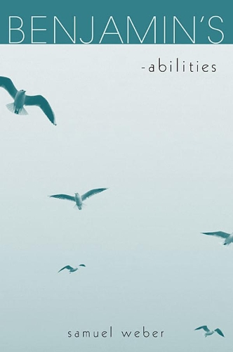 Бумажная книга «Benjamin's -abilities», авторов Сэмюэл Вебер, Вальтер Беньямин - фото №1