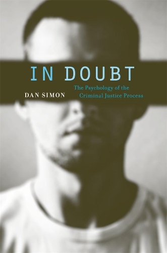 Бумажная книга «In Doubt: The Psychology of the Criminal Justice Process», автор Дэн Саймон - фото №1
